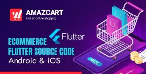 Amazy Flutter Amaz Cart - Ecommerce Flutter Source code for Android and iOS