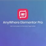 Anywhere Elementor Pro Addon | Elementor Addons v2.19.0