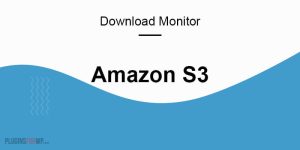 Download Monitor Amazon S3 Extension