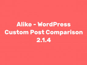 Alike - WordPress Custom Post Comparison