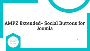 AMPZ Extended - social buttons for Joomla