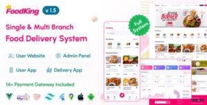 FoodKing - Restaurant Food Delivery System with Admin Panel & Delivery Man App | Restaurant POS