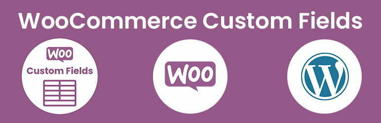 WooCommerce custom fields for products – WeasyFields