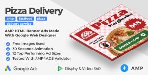 Pizza Delivery - Animated AMP HTML Banner Ad Templates (GWD, AMP)