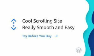 Smooth Scroll for WordPress - Site Scrolling without Jerky and Clunky Effects.